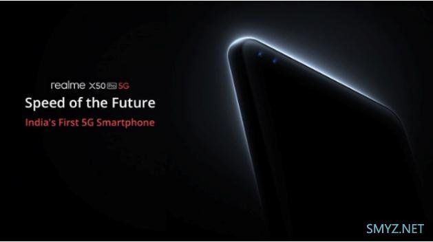 realme X50 Pro将在印度售出：价格约合人民币4880元