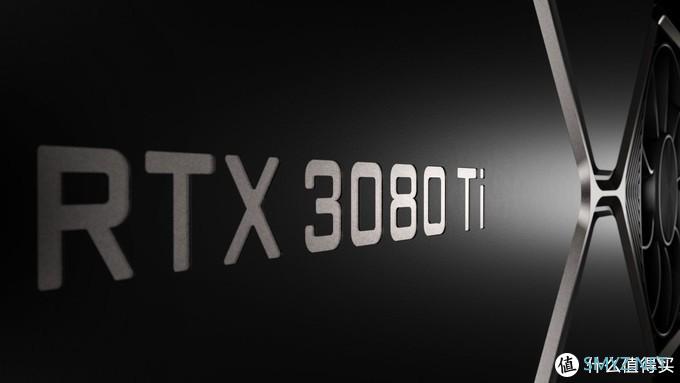 NVIDIA 发布 RTX 3070 Ti 和 RTX 3080 Ti599美元（约3815元）起